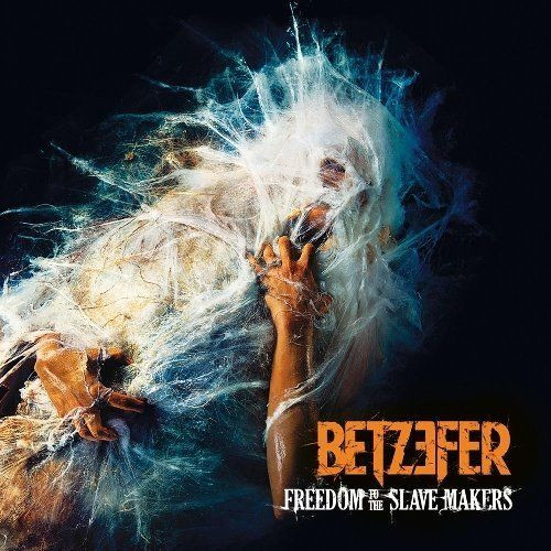 Betzefer - Freedom To The Slave Makers - Mint (M) - CD