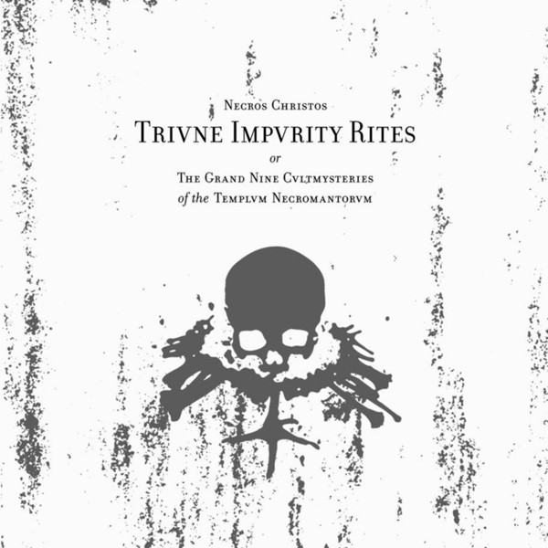 Necros Christos - Trivne Impvrity Rites Or The Grand Nine Cvltmysteries Of The Templvm Necromantorvm - Mint (M) - Vinyl,Vinyl,All Media