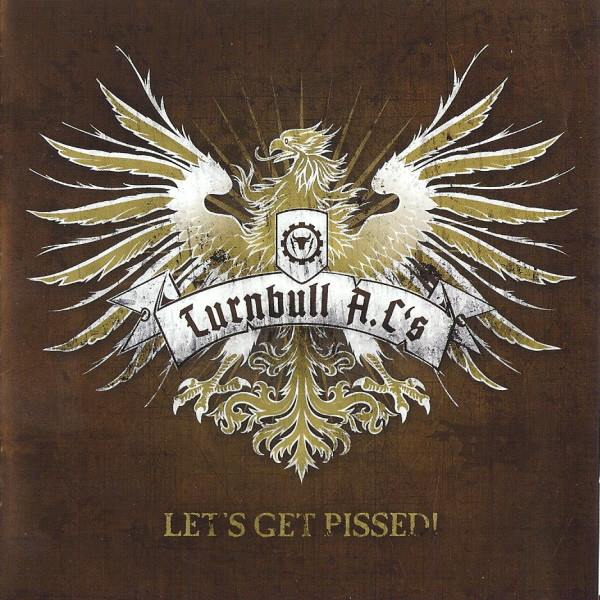 Turnbull A.C's - Let's Get Pissed! - Mint (M) - CD