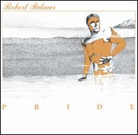 Robert Palmer - Pride - Very Good Plus (VG+) - Vinyl