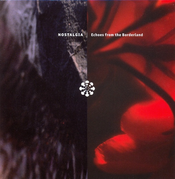 Nostalgia (2) - Echoes From The Borderland - Mint (M) - CD