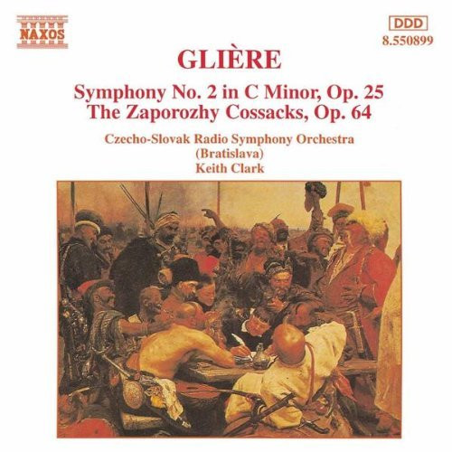 Glière* / Czecho-Slovak Radio Symphony Orchestra (Bratislava)*, Keith Clark (3) - Symphony No. 2 In C Minor, Op. 25 • The Zaporozhy Cossacks, Op. 64 - Near Mint (NM or M-) - CD
