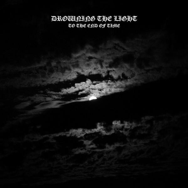Drowning The Light - To The End Of Time - Mint (M) - Vinyl