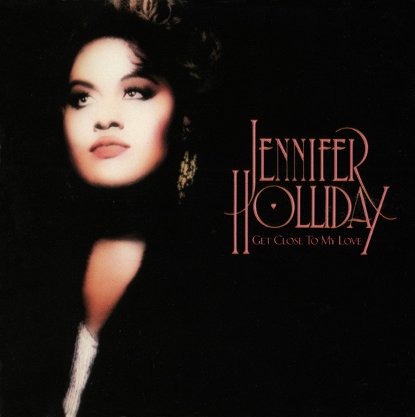 Jennifer Holliday - Get Close To My Love - Mint (M) - Vinyl