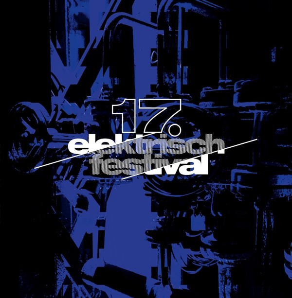 17. Elektrisch Festival - 17. Elektrisch Festival - Mint (M) - Vinyl