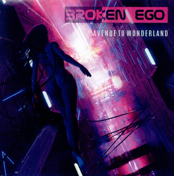Broken Ego - Avenue To Wonderland  - Mint (M) - CD