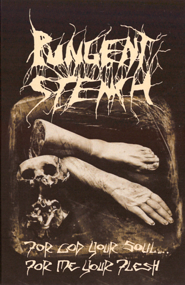 Pungent Stench - For God Your Soul... For Me Your Flesh - Mint (M) - Cassette