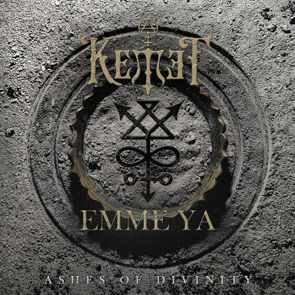 Kemet (6) / Emme Ya - Ashes Of Divinity - Mint (M) - CD