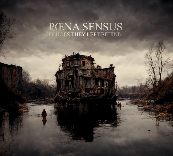 Pœna Sensus - Echoes They Left Behind - Mint (M) - CD