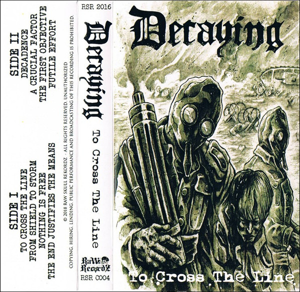 Decaying (2) - To Cross The Line - Mint (M) - Cassette