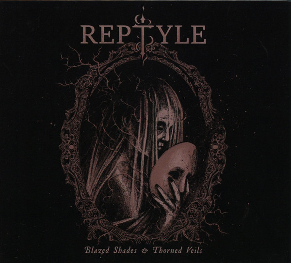 Reptyle - Blazed Shades & Thorned Veils - Mint (M) - CD