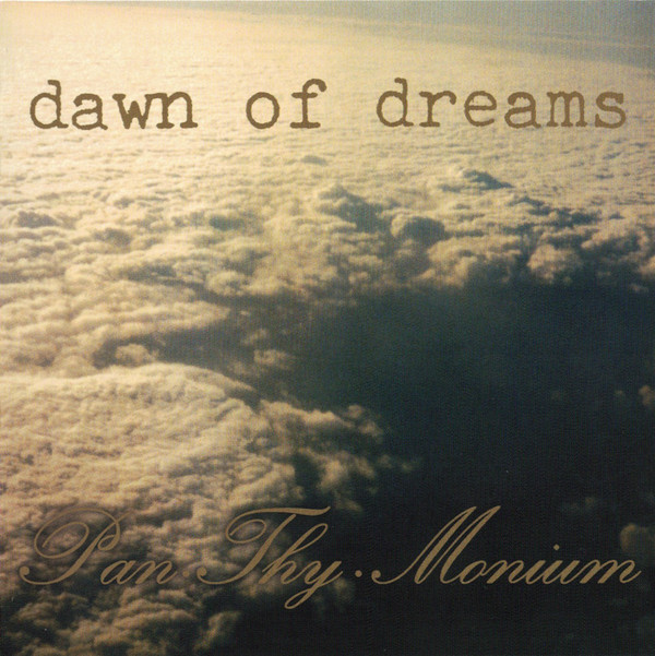 Pan.Thy.Monium - Dawn Of Dreams - Mint (M) - CD