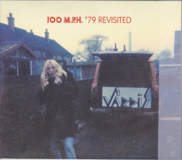 Vardis - 100 M.P.H. '79 Revisited - Mint (M) - CD