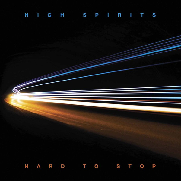 High Spirits (4) - Hard To Stop - Mint (M) - CD