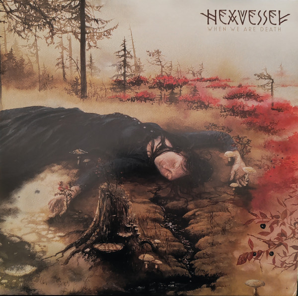 Hexvessel - When We Are Death - Mint (M) - Vinyl