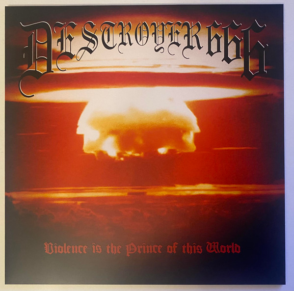 Destroyer 666* - Violence Is The Prince Of This World - Mint (M) - Vinyl