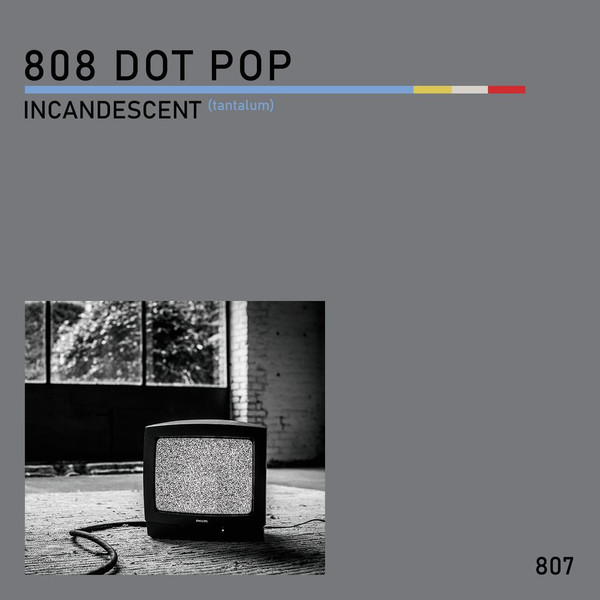 808 Dot Pop - Incandescent (Tantalum) - Mint (M) - Vinyl