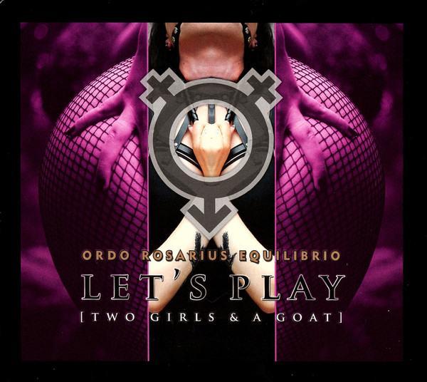 Ordo Rosarius Equilibrio - Let's Play [Two Girls & A Goat] - Very Good (VG) - CD