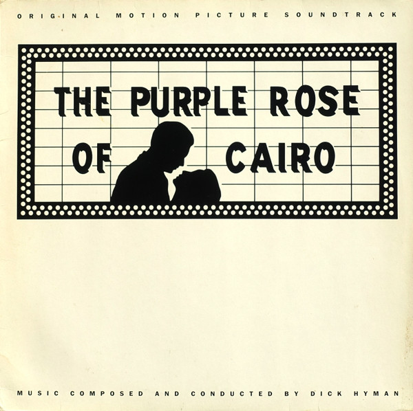 Dick Hyman - The Purple Rose Of Cairo (Original Motion Picture Soundtrack) - Very Good Plus (VG+) - Vinyl
