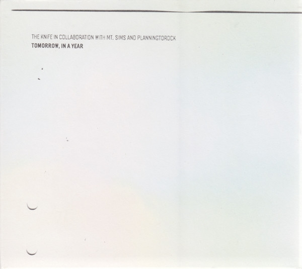 The Knife In Collaboration With Mt. Sims* And Planningtorock - Tomorrow, In A Year - Mint (M) - CD
