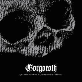 Gorgoroth - Quantos Possunt Ad Satanitatem Trahunt - Mint (M) - CD