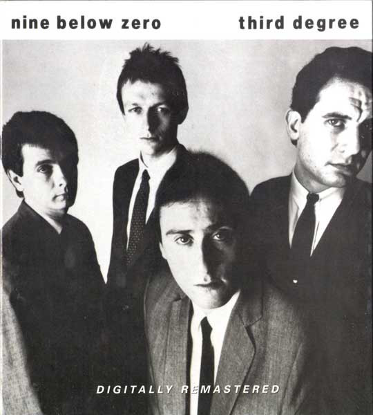 Nine Below Zero - Third Degree - Mint (M) - CD