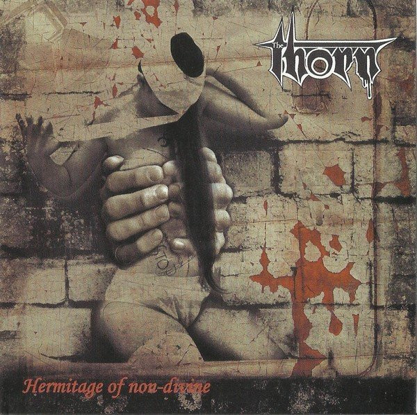 The Thorn - Hermitage Of Non-divine - Mint (M) - CD