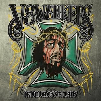 V8Wankers - Iron Crossroads - Mint (M) - Vinyl