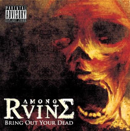 AmongRuins - Bring Out Your Dead - Mint (M) - CD