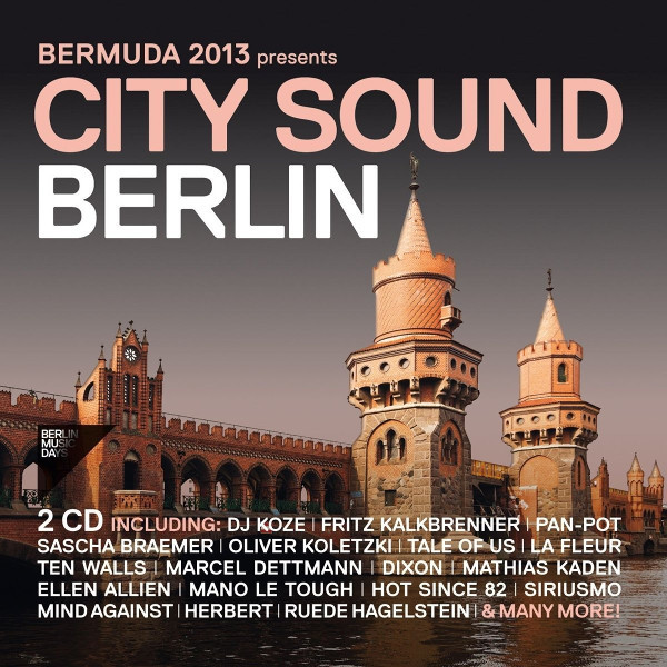 Various - Bermuda 2013 Presents City Sound Berlin - Mint (M) - CD