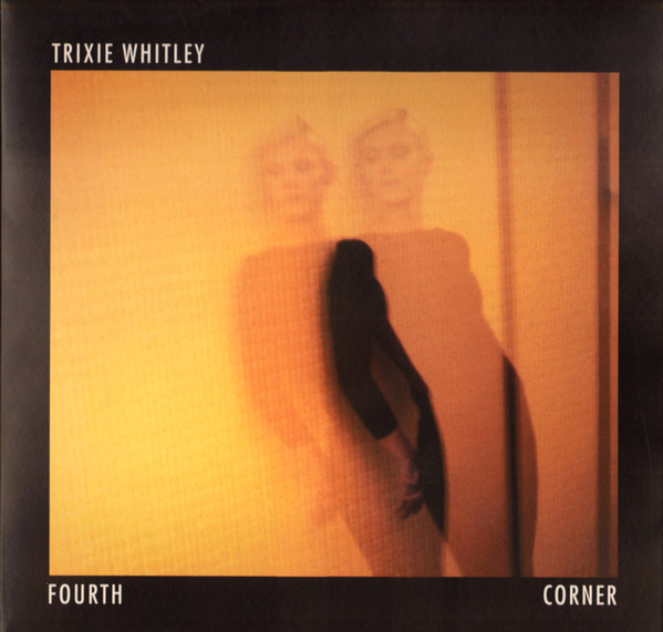 Trixie Whitley - Fourth Corner - Mint (M) - Vinyl,CD