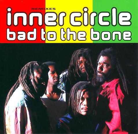 Inner Circle - Bad To The Bone - Remixes - Mint (M) - Vinyl