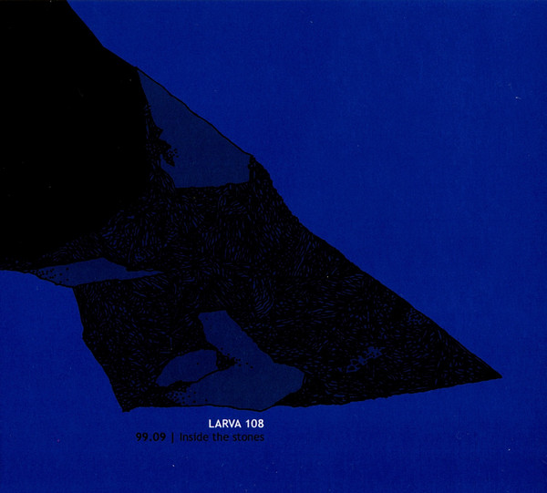 Larva 108 - 99.09 | Inside The Stones - Near Mint (NM or M-) - CD