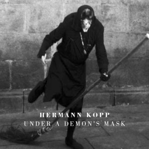 Hermann Kopp - Under A Demon's Mask - Mint (M) - CD