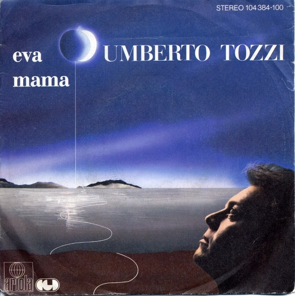 Umberto Tozzi - Eva / Mama - Very Good Plus (VG+) - Vinyl
