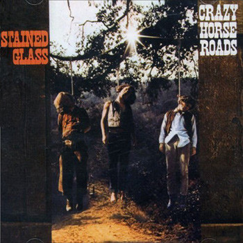 Stained Glass - Crazy Horse Roads - Mint (M) - Vinyl