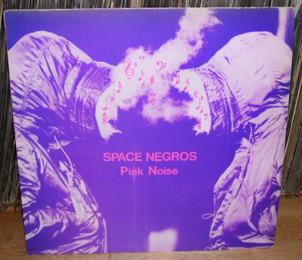 Space Negros* - Pink Noise - Near Mint (NM or M-) - Vinyl