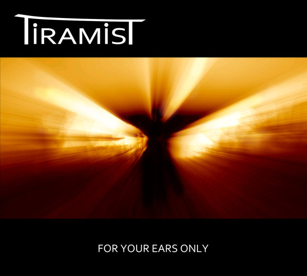 Tiramist - For Your Ears Only - Mint (M) - CD