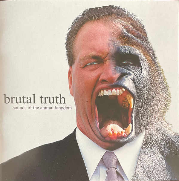 Brutal Truth - Sounds Of The Animal Kingdom - Mint (M) - CD