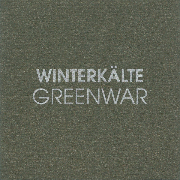 Winterkälte - Greenwar - Mint (M) - CD