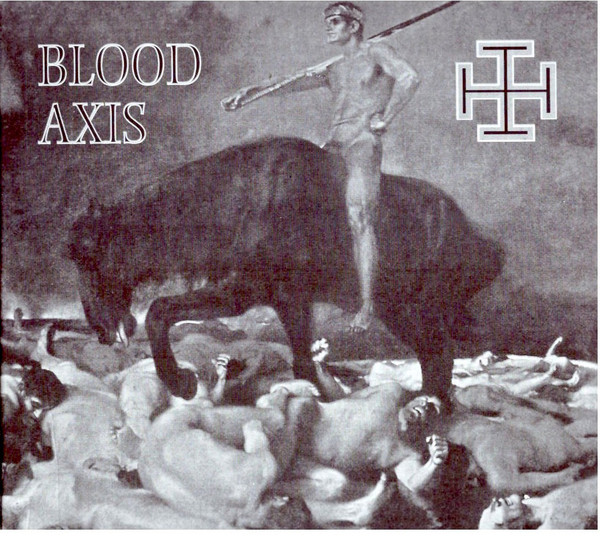 Blood Axis - The Gospel Of Inhumanity - Mint (M) - CD