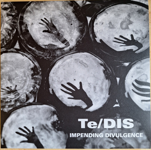 Te/DIS - Impending Divulgence - Mint (M) - Vinyl