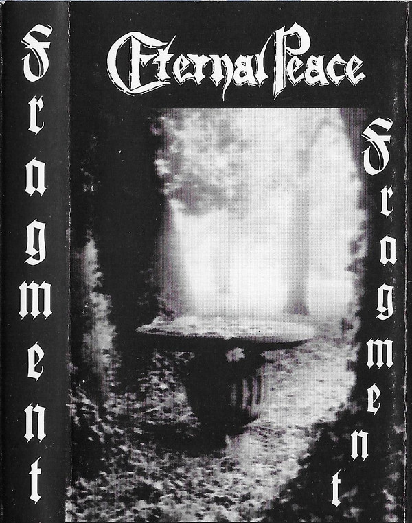 Eternal Peace (2) - Fragment - Near Mint (NM or M-) - Cassette