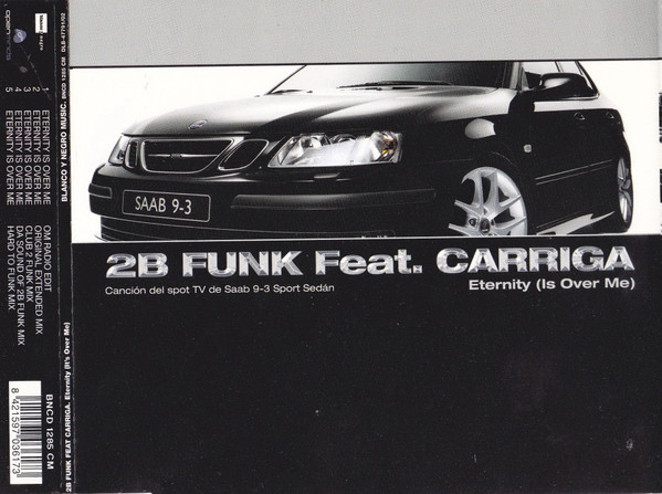 2B Funk Feat. Carriga - Eternity (Is Over Me) - Near Mint (NM or M-) - CD