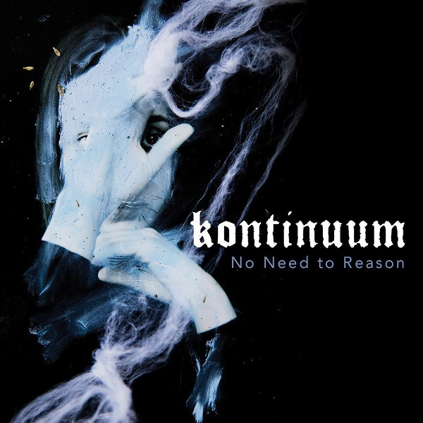 Kontinuum (2) - No Need To Reason - Mint (M) - CD