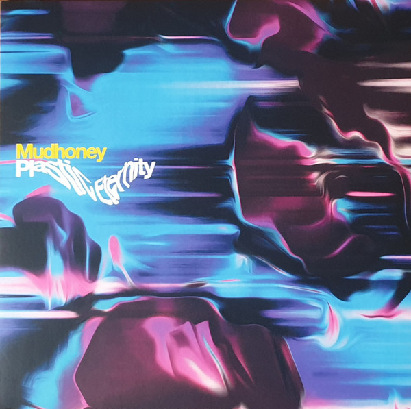 Mudhoney - Plastic Eternity - Mint (M) - Vinyl