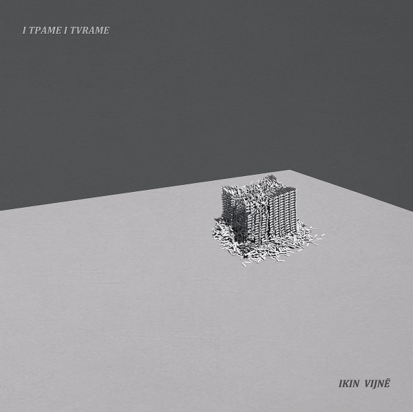 I Tpame I Tvrame - Ikin Vijnë - Mint (M) - Vinyl