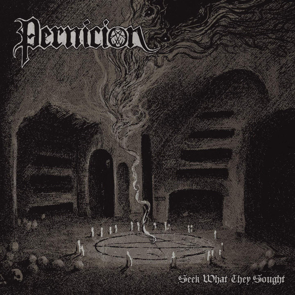 Pernicion - Seek What They Sought - Mint (M) - CD