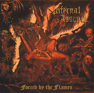 Infernal Assault - Forced By The Flames - Mint (M) - Vinyl
