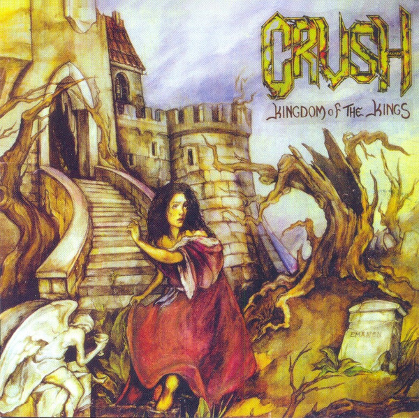 Crush (9) - Kingdom Of The Kings - Mint (M) - CD